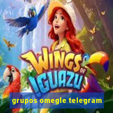 grupos omegle telegram